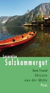 René Freund - Skizzen aus dem Salzkammergut